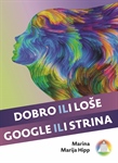 Predstavljanje knjige „Dobro i/li loše, Google i/li Strina“