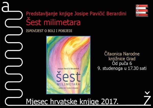 Šest milimetara - predstavljanje nove knjige Josipe Pavičić Berardini