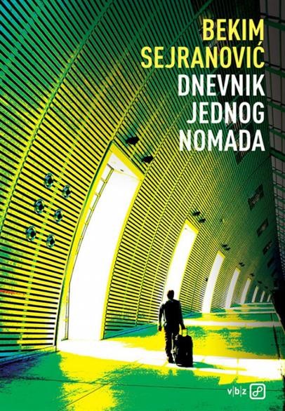 PREPORUKE KNJIŽNIČARA: B. Sejranović „Dnevnik jednog nomada“