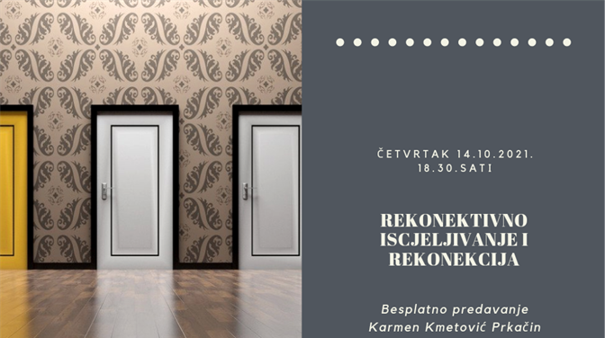 OGRANAK MOKOŠICA Karmen Kmetović Prkačin ''Rekonektivno iscjeljivanje i rekonekcija''