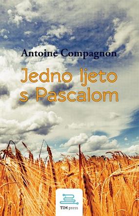 Compagnon, Antoine: "Jedno ljeto s Pascalom"