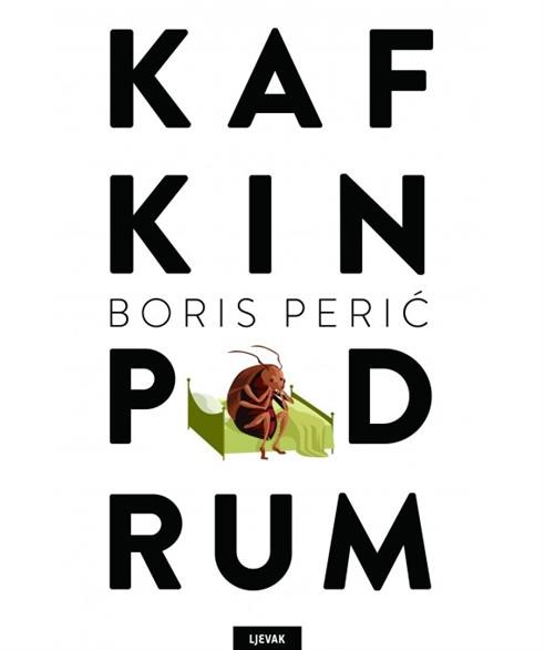 Perić, Boris: "Kafkin podrum"