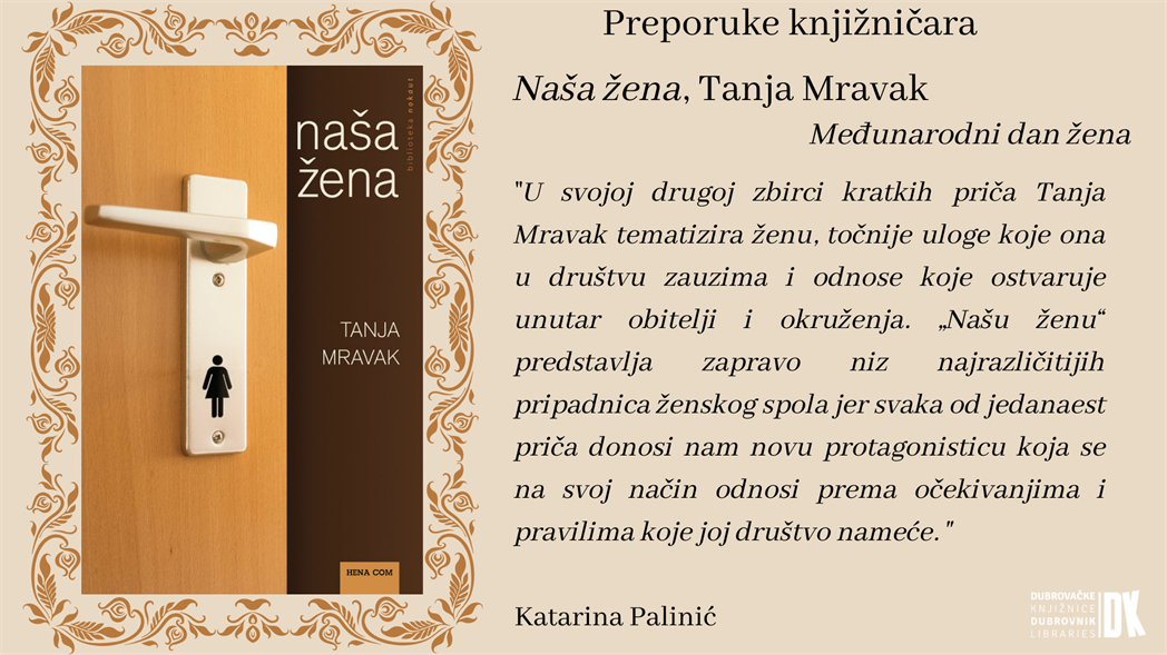 PREPORUKE KNJIŽNIČARA: Tanja Mravak: "Naša žena"