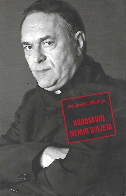 PREPORUKE KNJIŽNIČARA: Don Branko Sbutega: "Kurosavin nemir svijeta"