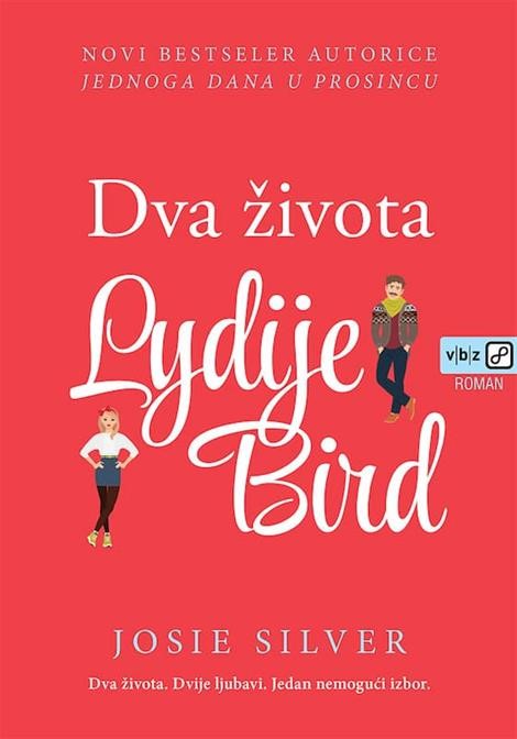 Silver, Josie: "Dva života Lydije Bird"