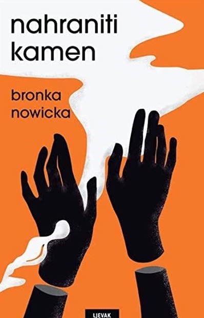 Nowicka, Bronka: "Nahraniti kamen"