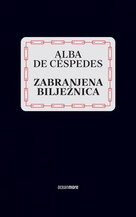 Alba de Céspedes: "Zabranjena bilježnica"