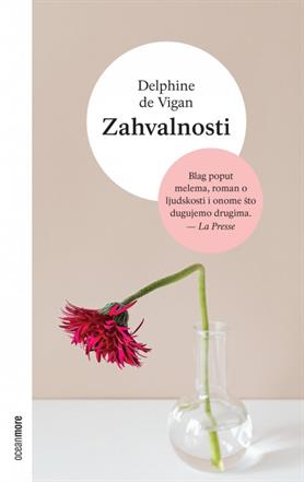 Delphine de Vigan: "Zahvalnosti"