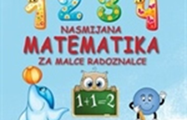 Borovac, Ivanka: "Nasmijana matematika : za malce radoznalce"