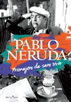 Neruda, Pablo: "Priznajem da sam živio"