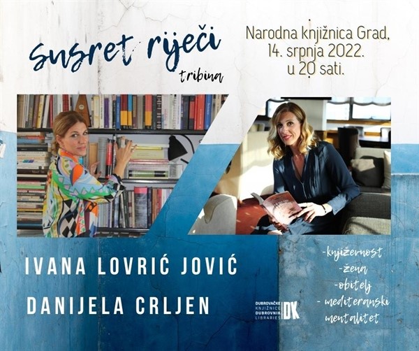 Tribina „Susret riječi“ uz Ivanu Lovrić Jović i Danijelu Crljen