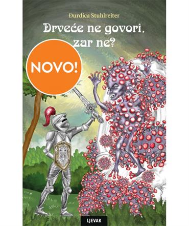 Stuhlreiter, Đurđica: "Drveće ne govori, zar ne?"
