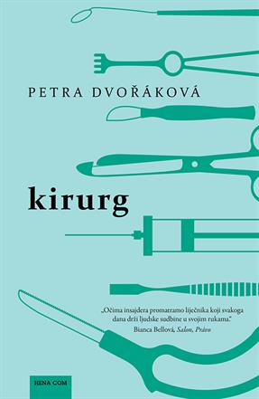 Dvořáková, Petra: "Kirurg"