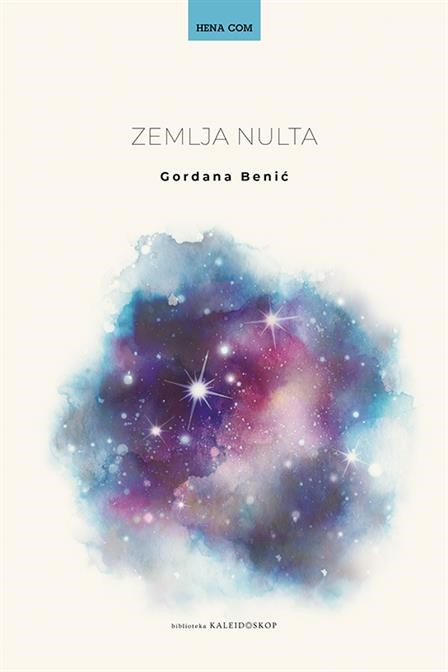 Benić, Gordana: "Zemlja nulta"