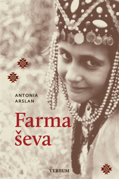 Antonia Arslan:"Farma ševa"