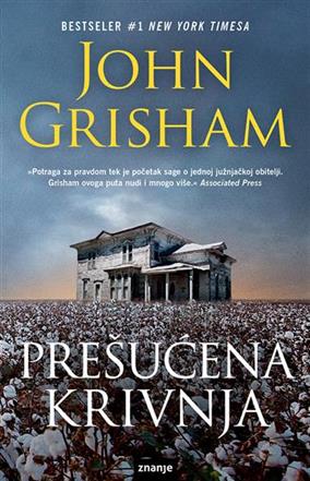 Grisham, John: "Prešućena krivnja"