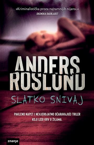 Roslund, Anders: "Slatko snivaj"