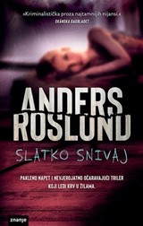 Roslund, Anders: "Slatko snivaj"