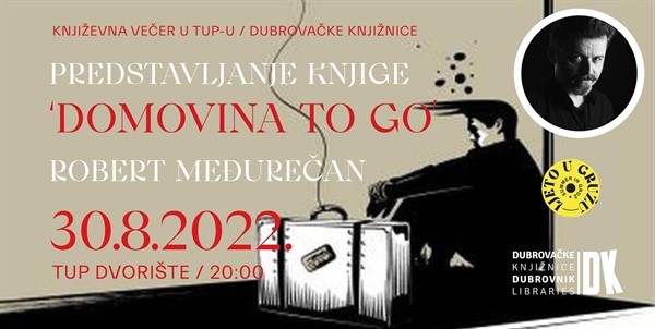 LJETO U GRUŽU: predstavljanje romana "Domovina to go" Roberta Međurečana