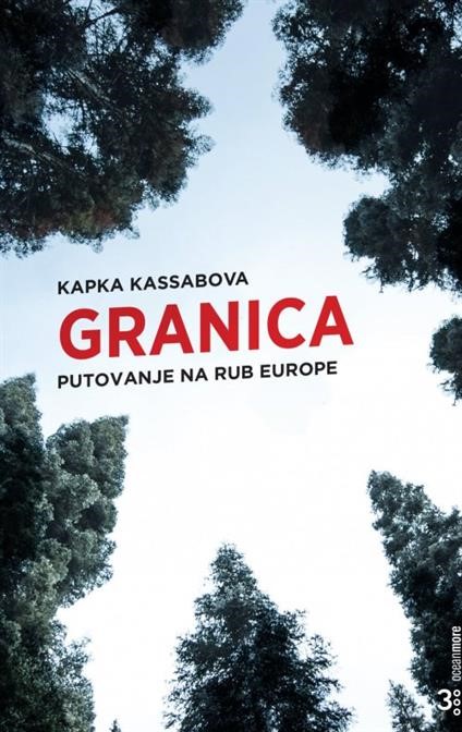 Kassabova, Kapka: "Granica"