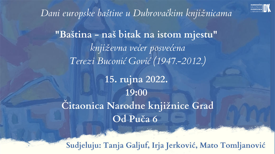 Dani europske baštine: književna večer posvećena dubrovačkoj književnici Terezi Buconić Gović