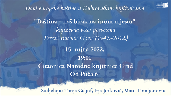 Dani europske baštine: književna večer posvećena dubrovačkoj književnici Terezi Buconić Gović