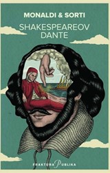 Monaldi & Sorti: "Shakespeareov Dante