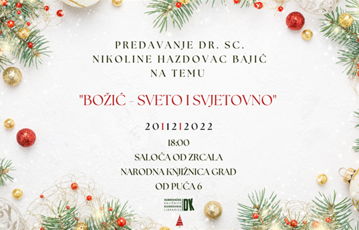 Predavanje "Božić - sveto i svjetovno" dr.sc. Nikoline Hazdovac Bajić