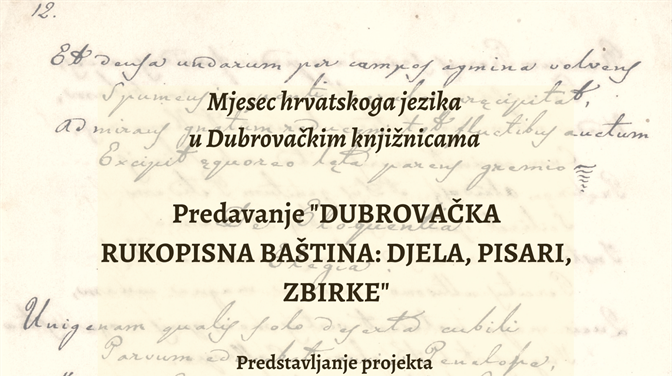 Predavanje "Dubrovačka rukopisna baština: djela, pisari, zbirke"