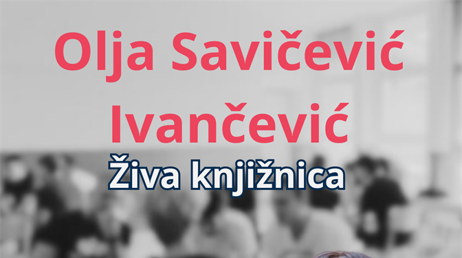 Živa knjiga: Olja Savičević Ivančević