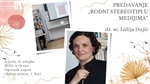 Predavanje dr. sc. Lidije Dujić: „Rodni stereotipi u medijima“