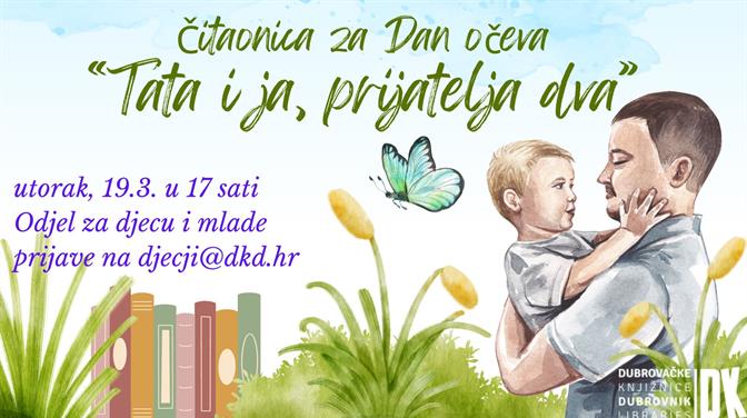 DJEČJI ODJEL Kreativna čitaonica "Tata i ja, prijatelja dva"