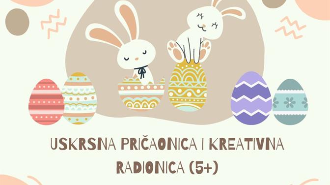 Uskrsna radionica u Ogranku Lapad