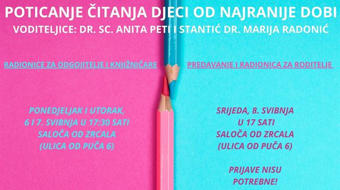 Poticanje čitanja djeci od najranije dobi: radionice za odgojitelje, roditelje i knjižničare