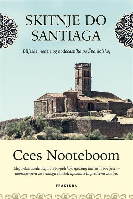 Cees Nooteboom: Skitnje do Santiaga