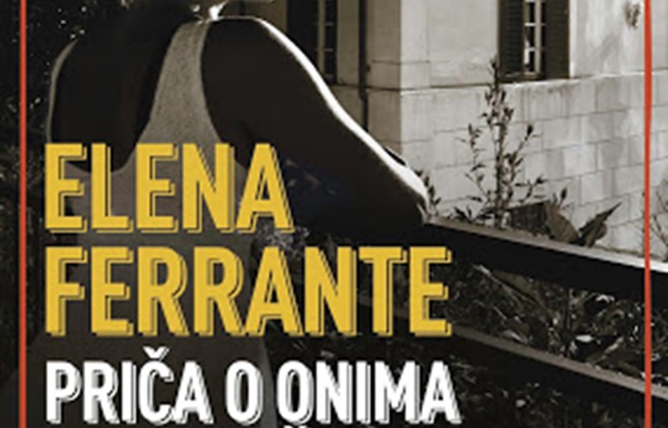 Elena Ferrante: Priča o onima koji bježe i onima koji ostaju