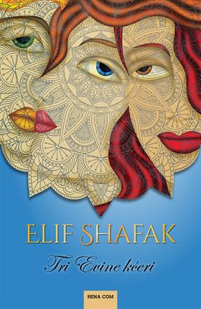 Elif Shafak: Tri Evine kćeri
