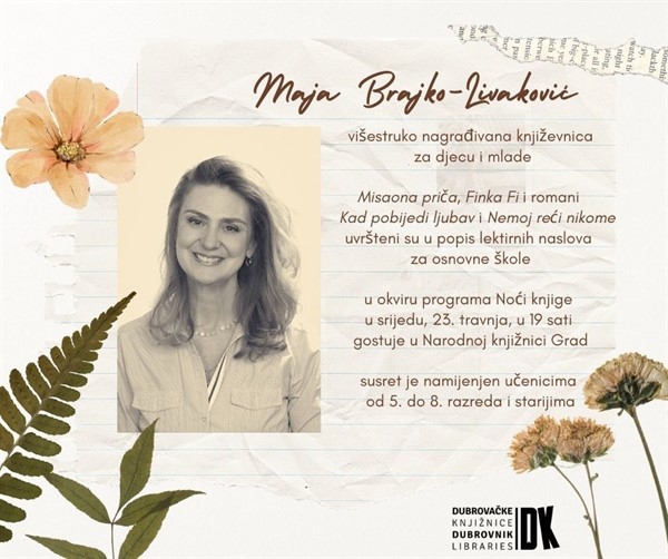 NOĆ KNJIGE Višestruko nagrađivana književnica za djecu i mlade Maja Brajko-Livaković