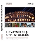 Zlatko Vidačković “Hrvatski film u 21. stoljeću” i “Hrvatska novinska kritika i suvremena nacionalna kinematografija”