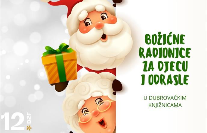DUBROVAČKI ZIMSKI FESTIVAL Božićne radionice za djecu i odrasle u Knjižnici