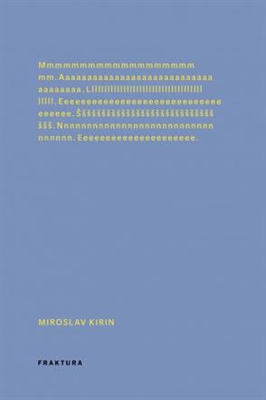 KIRIN, MIROSLAV: MALEŠNE