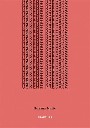 MATIĆ, SUZANA: USNENA PREDAJA