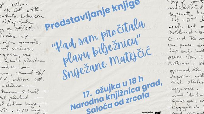 Predstavljanje knjige „Kad sam pročitala plavu bilježnicu“ Sniježane Matejčić