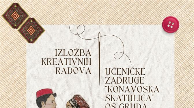 Izložba kreativnih radova učeničke zadruge „Konavoska škatulica“ OŠ Gruda