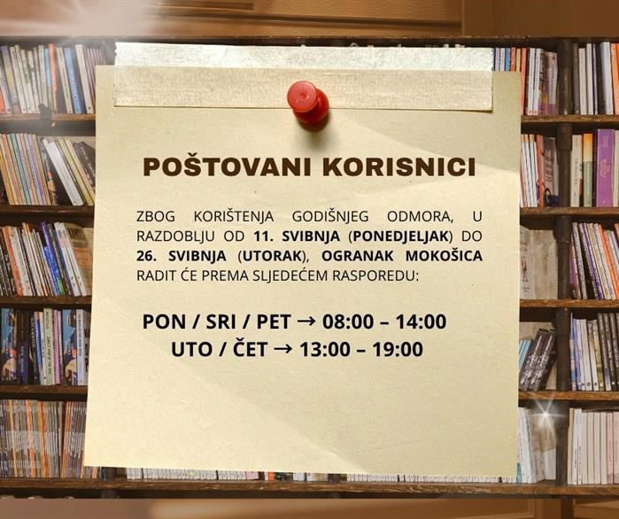 Obavijest o privremenom radnom vremenu Ogranka Mokošica