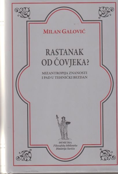 Galović, Milan: Rastanak od čovjeka