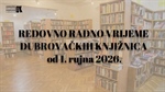 Redovno radno vrijeme za korisnike od 1. rujna 2026. godine
