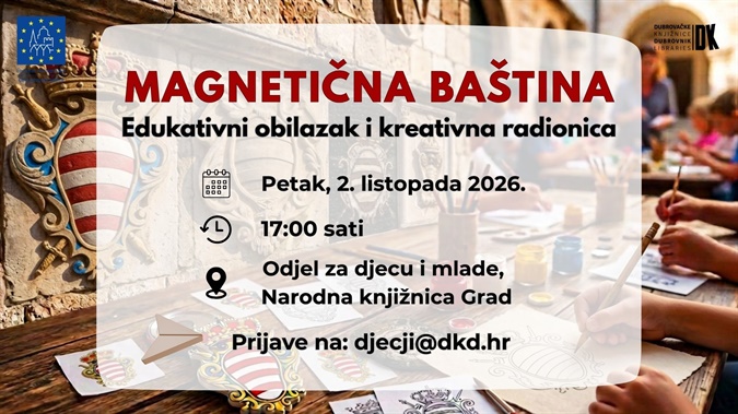 „Magnetična baština“ otvara vrata dubrovačke baštine najmlađima