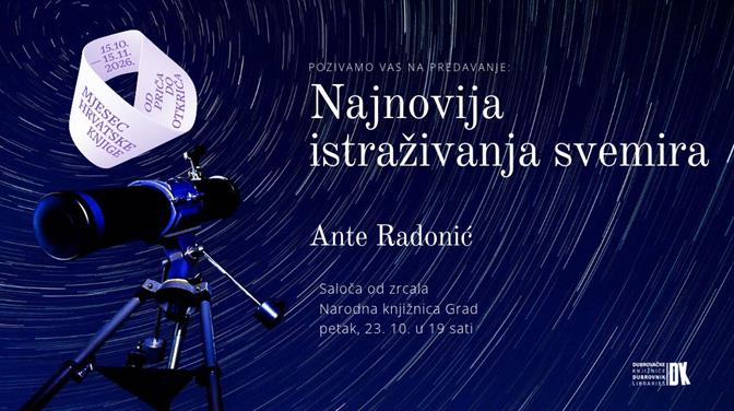 Ante Radonić u Narodnoj knjižnici Grad: Predavanje o najnovijim istraživanjima svemira