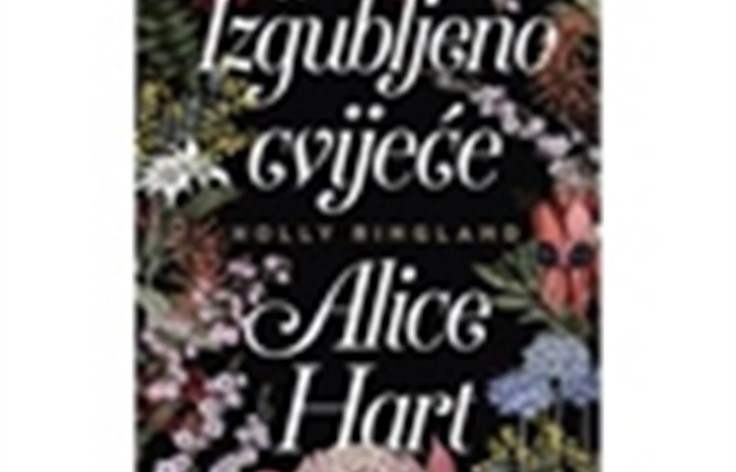 Ringland, Holly: Izgubljeno cvijeće Alice Hurt